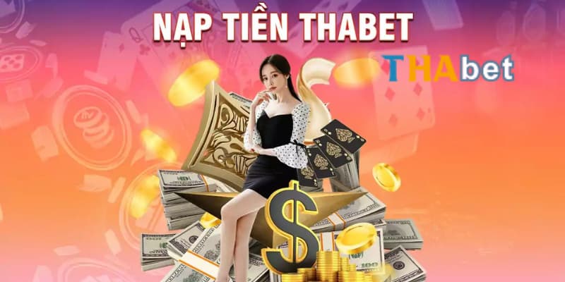Chuyển khoản ngân hàng luôn là phương thức nạp tiền Thabet yêu thích của người chơi