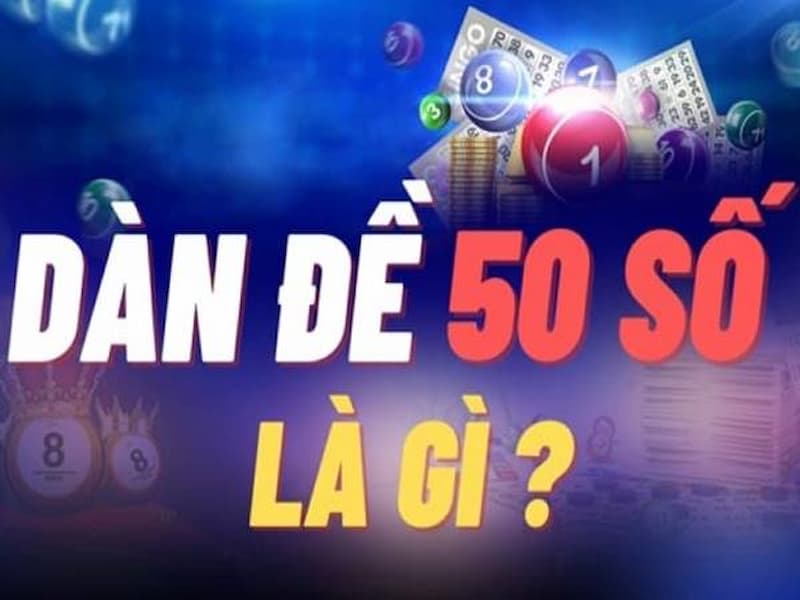 Tổng quan về phương pháp dàn đề 50 số bất bại