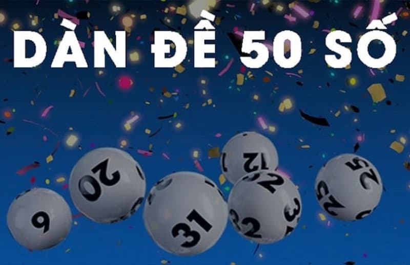 Tại sao nhiều anh em lại yêu thích dàn đề 50 số bất bại?