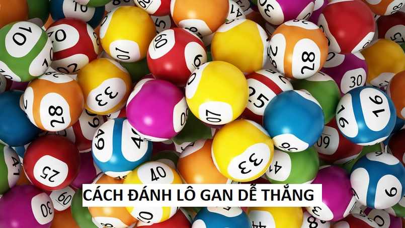 Cách đánh lô gan miền Bắc dựa vào thống kê