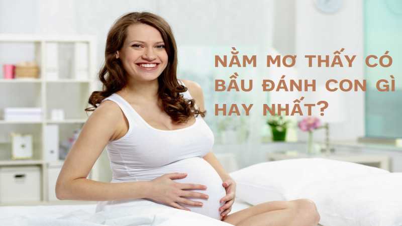 Giải mã giấc mơ thấy có bầu có điềm báo gì